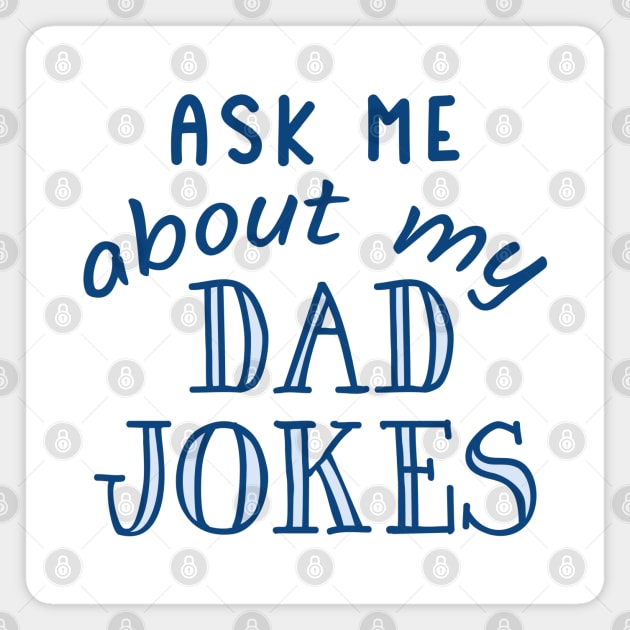 Dad Jokes Magnet by LuckyFoxDesigns